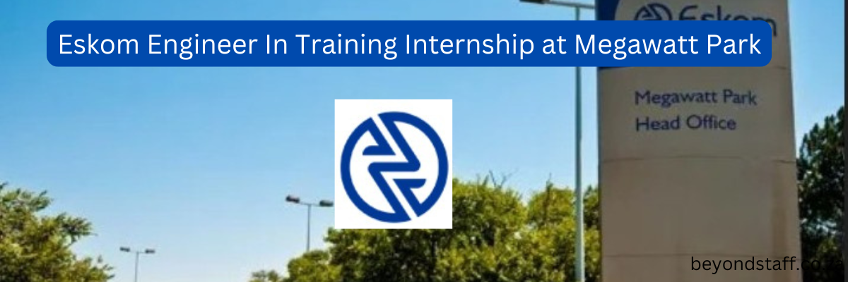 Eskom Engineer In Training Internship at Megawatt Park