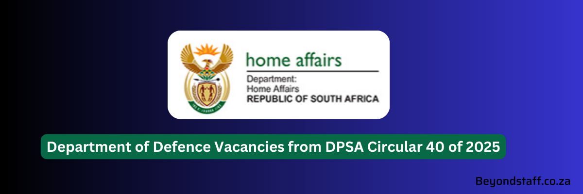Department of Defence Vacancies from DPSA Circular 40 of 2025