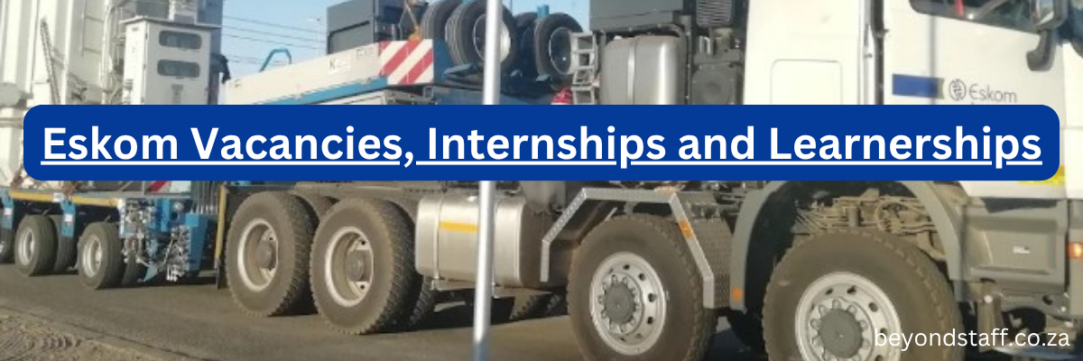 Eskom Vacancies, Internships and Learnerships